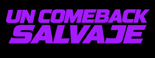 Un comeback salvaje (2026)