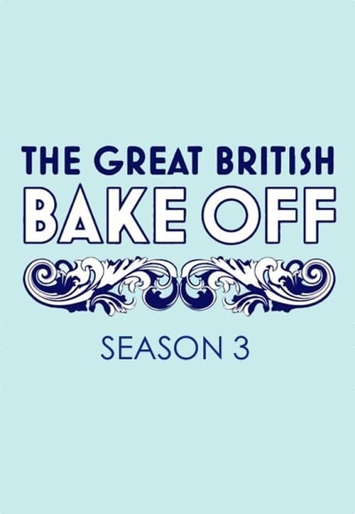 Where to stream The Great British Bake Off Season 3