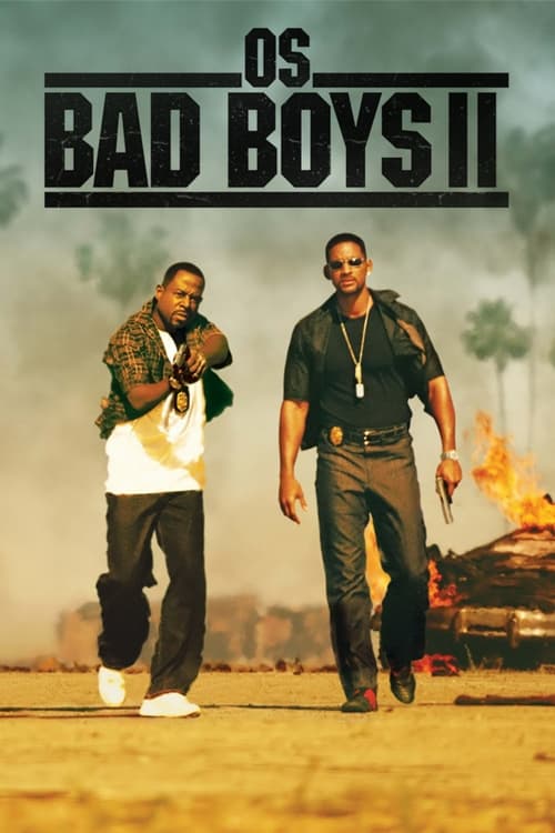 Poster do filme Os Bad Boys II