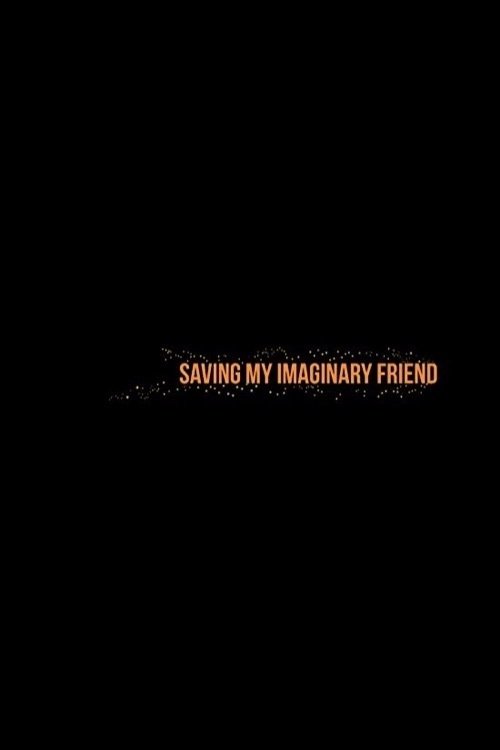 Saving My Imaginary Friend (2021) Poster