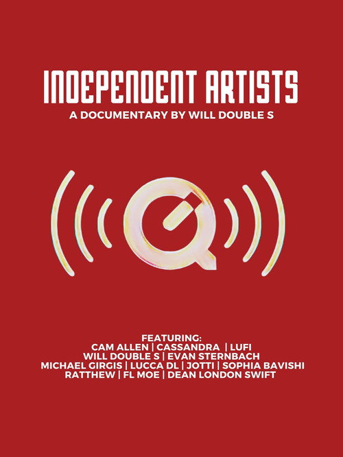 Independent Artists: A Documentary