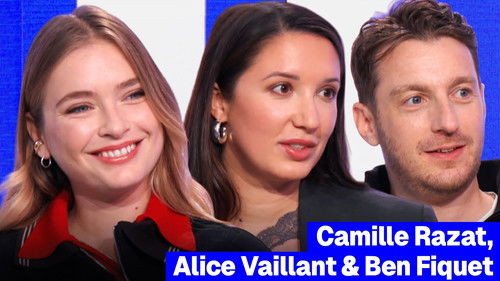 Camille Razat, Alice Vaillant & Ben Fiquet