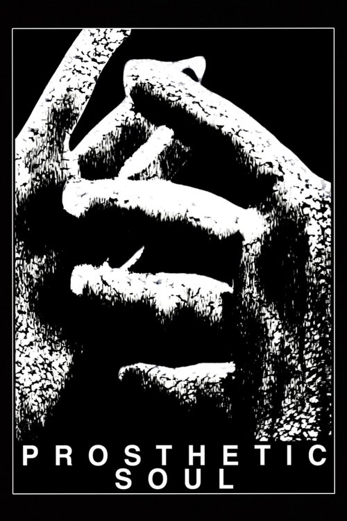 Prosthetic Soul