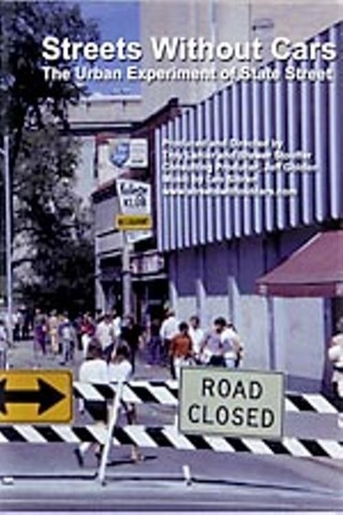 Streets Without Cars: The Urban Experiment of State Street movie poster player