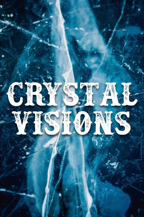 Crystal Visions