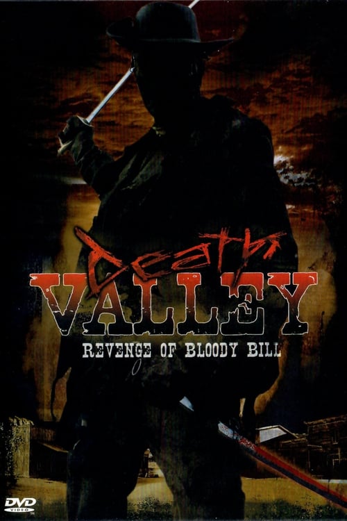 Death Valley: The Revenge of Bloody Bill poster