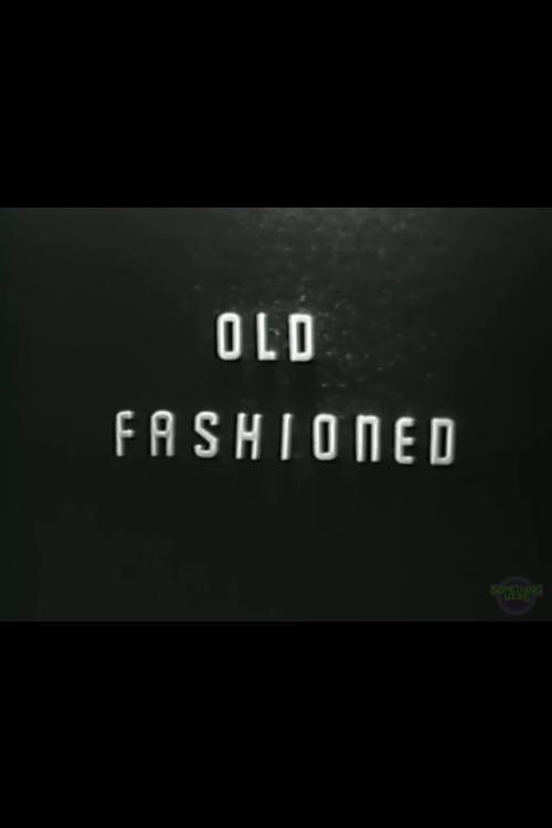 Old Fashioned