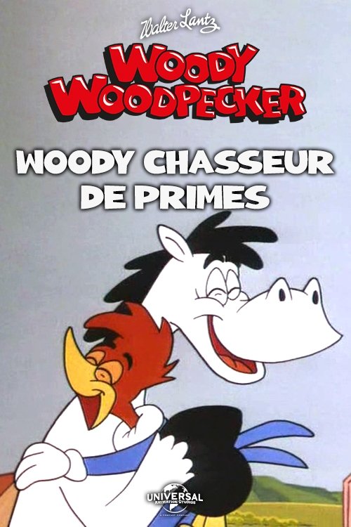 Woody chasseur de primes Poster