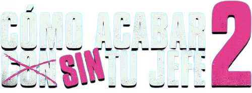 Quiero Matar a mi Jefe 2
