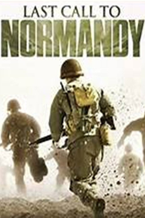 Last Call to Normandy