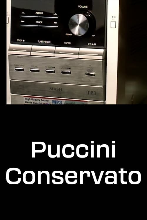 Puccini Conservato Movie Poster Image