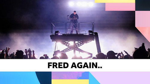 Fred again..