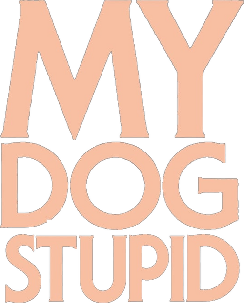 Mon chien stupide