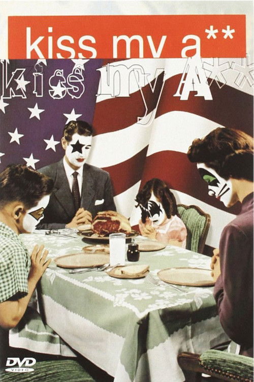 Kiss: Kiss My A**