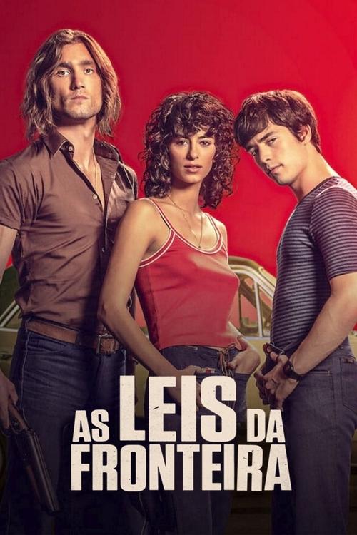 Pôster de As Leis da Fronteira