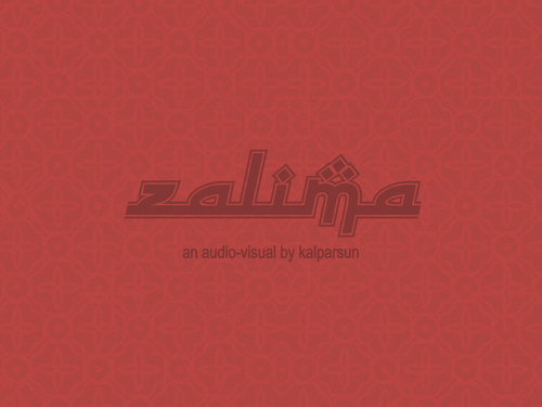 ZALIMA (an audio-visual)