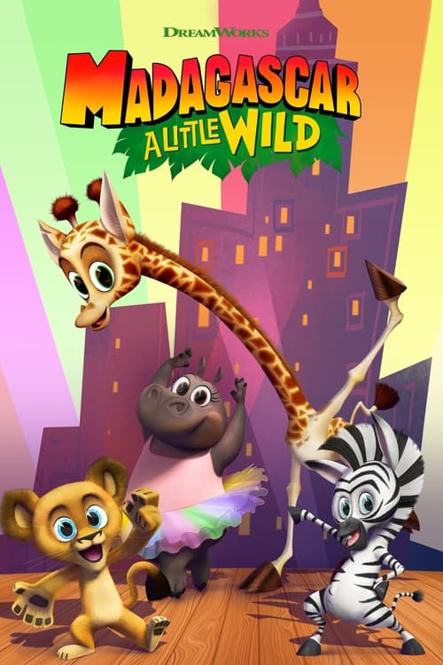 Where to stream Madagascar: A Little Wild Season 1