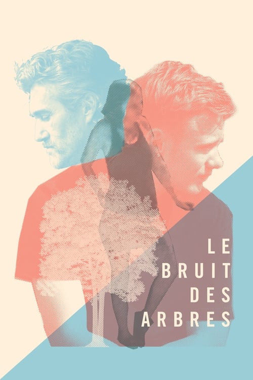 Le bruit des arbres (2015)