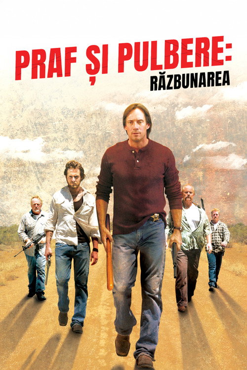 Praf și pulbere: Răzbunarea