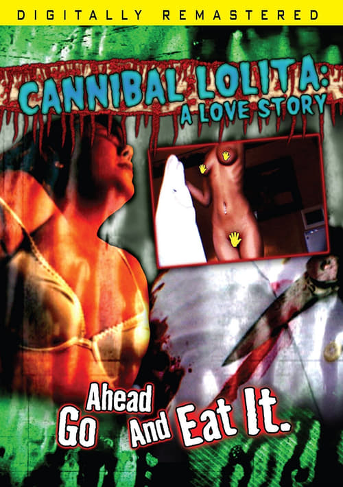 Cannibal Lolita: A Love Story poster