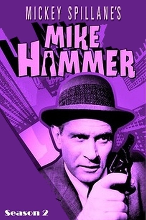 Ver temporada 2 de Mickey Spillane's Mike Hammer Póster de la temporada 2 de la serie Mickey Spillane's Mike Hammer