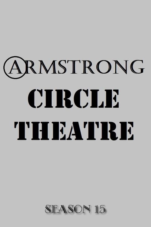 Armstrong Circle Theatre, S15 - (1967)