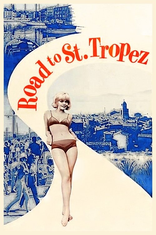 Road to St. Tropez poster
