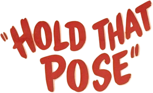 Hold That Pose