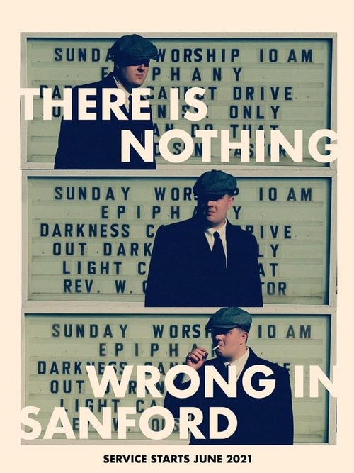 There Is Nothing Wrong in Sanford Movie Poster Image