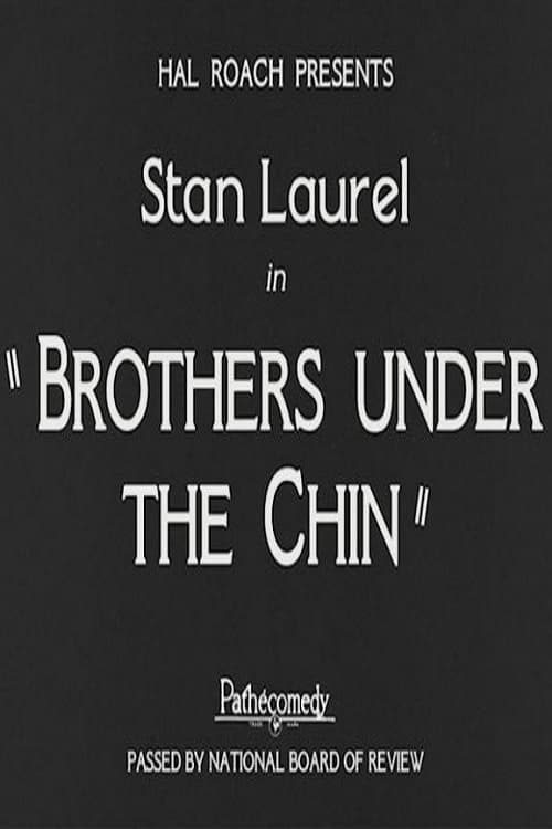 Brothers Under the Chin (1924)