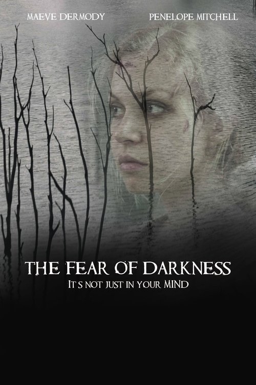 The Fear of Darkness 2015