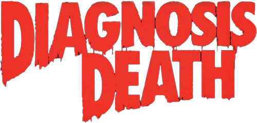 Diagnosis: Death (2010)