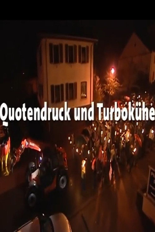 Poster for Quotendruck und Turbokühe