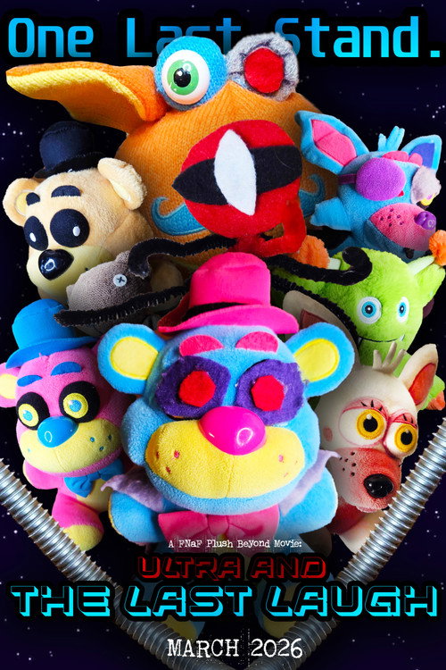 Ultra And The Last Laugh - A FNaF Plush Beyond Movie