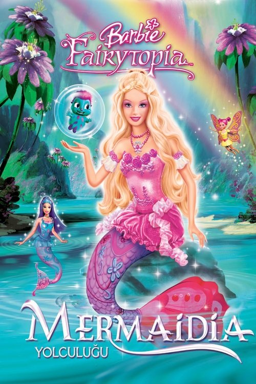 Barbie Fairytopia: Mermaidia (2006)