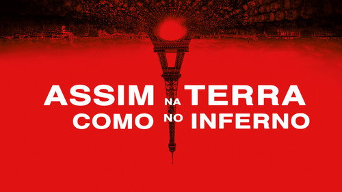 Imagem do filme Assim na Terra Como no Inferno