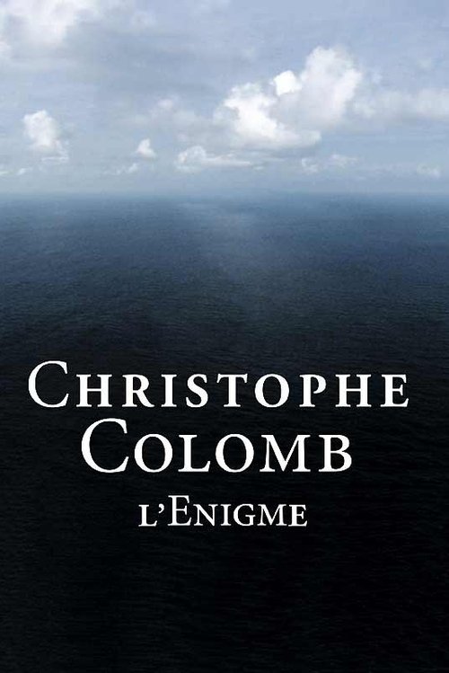 Christophe Colomb, l'énigme movie poster player