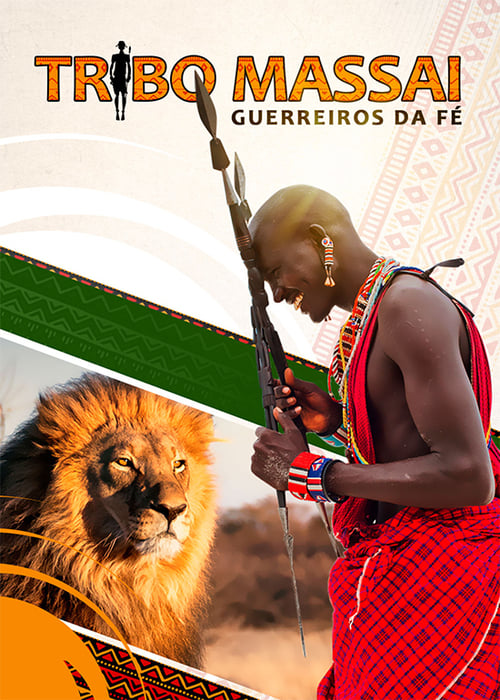 Tribo Massai - Guerreiros da Fé (2020)