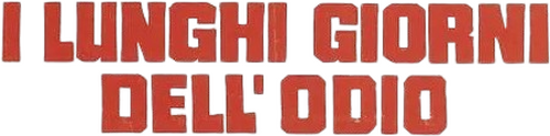 I lunghi giorni dell'odio