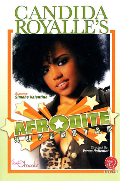 Afrodite Superstar (2007)