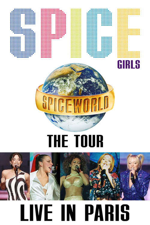 Spice Girls: Spiceworld Tour Live in Paris Poster