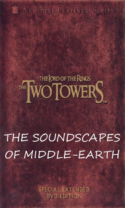 The Soundscapes of Middle-Earth 2003