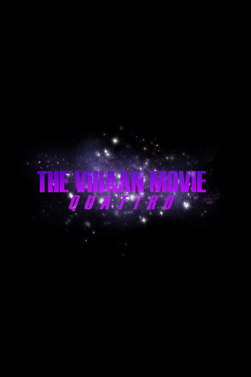 The Vihaan Movie: Quattro