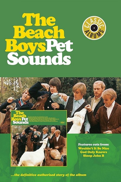 Classic Albums: The Beach Boys - Pet Sounds poster