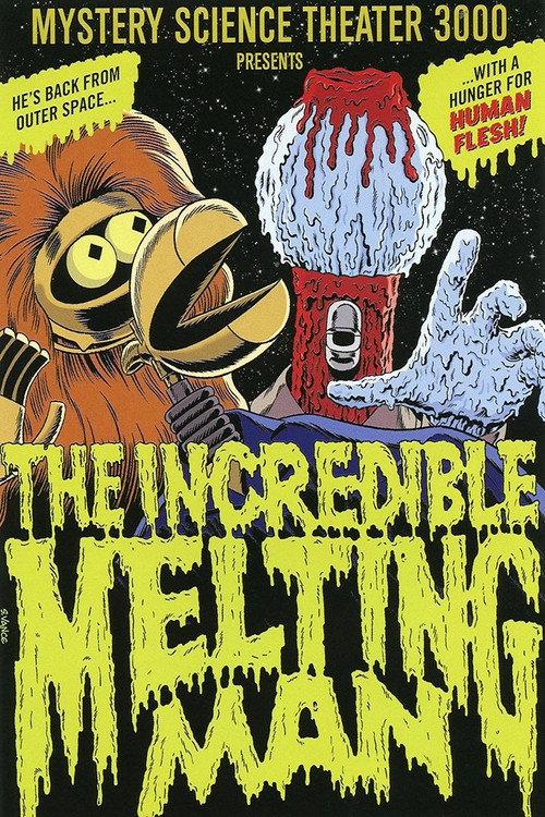 Mystery Science Theater 3000: The Incredible Melting Man poster