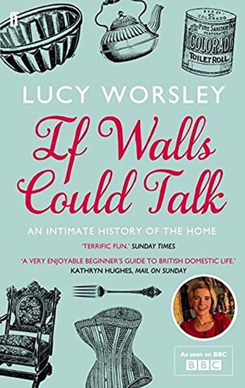 Poster If Walls Could Talk: The History of the Home