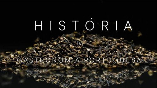 História da Gastronomia Portuguesa - Season 1 Backdrop Blur
