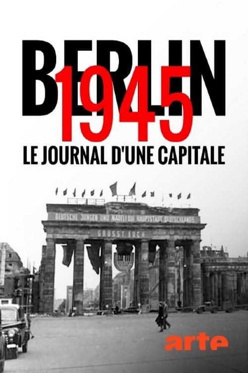 Berlin 1945 - Tagebuch einer Großstadt 2020