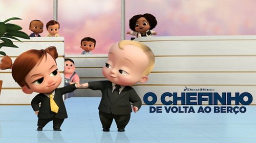 The Boss Baby: Back in the Crib