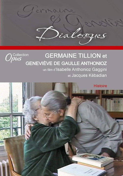 Germaine Tillion et Geneviève de Gaulle Anthonioz